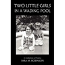 Two Little Girls in a Wading Pool (a Collection of Poetry)