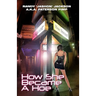 How She Became A Hoe