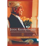 Jiddu Krishnamurti (A Critical Study Of Tradition And Revolution