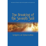 The Breaking of the Seventh Seal