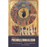 Models of Premillennialism