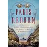 Paris Reborn