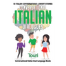 Conversational Italian Dialogues: 50 Italian Conversations and Short Stories