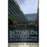 Betting on Biotech