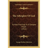 The Afterglow Of God: Sunday Evenings In A Glasgow Pulpit (1912)