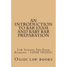 An Introduction To Bar Exam and Baby Bar Preparation: Paperback book version! LOOK INSIDE!