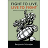 Fight to Live, Live to Fight: Veteran Activism after War