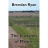The lowlands of Moyne