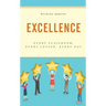 Excellence: Every Classroom, Every Lesson, Every Day