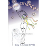 The Dhance: A Caregiver's Search for Meaning
