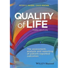 Quality of Life: The Assessment, Analysis and Reporting of Patient-Reported Outcomes