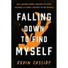 Falling Down To Find Myself