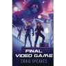 Final Video Game