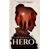 A Bad Place to Be a Hero