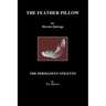 The Feather Pillow and the Permanent Stiletto