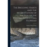 The Breeding Habits and the Segmentation of the egg of the Pipefish (Siphostoma Floridæ)