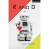 R and D