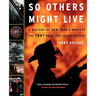 So Others Might Live