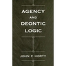 Agency and Deontic Logic