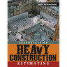 Essentials of Heavy Construction Estimating