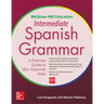 McGraw-Hill Education Intermediate Spanish Grammar