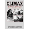 Climax: The History of Colorado's Climax Molybdenum Mine--Mountain Press Pub Co.