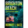 Brighton Beach: A Kurtz and Barent Mystery