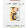 Worried Sick? The Workbook