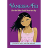 Vanessa-Fei: The Girl Who Could Touch the Sky