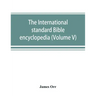 The International standard Bible encyclopedia (Volume V)
