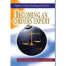 Becoming an Orders Expert: A Guide on Seeking and Making Spiritual Orders