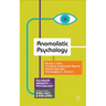 Anomalistic Psychology