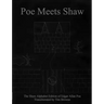 Poe Meets Shaw: The Shaw Alphabet Edition of Edgar Allan Poe