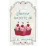 Sweet Saboteur