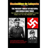 NEW.Vol.2. 4th EDITION. THE PRESENT THREAT OF NAZI UFOs AND WORLD WAR THREE