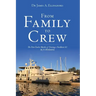 From Family to Crew
