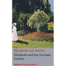 Elizabeth and her German Garden