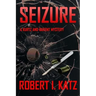 Seizure: A Kurtz and Barent Mystery