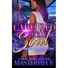 Captured By A Reckless Soul: Assassinated In The Name Of Love