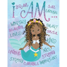 I Am: African American Coloring Book For Girls: With Positive Affirmations Self-Esteem Coloring Book For Little Black and Br
