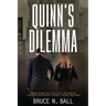 Quinn's Delimma: Trapped Between the Justice Dept., the Mob and A Notorious Union Brings Intrigue, Violence and Murder