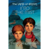The Land of Elyon book #4: Into the Mist