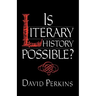 Is Literary History Possible?