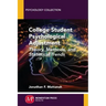 College Student Psychological Adjustment: Theory, Methods, and Statistical Trends