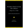 Pearls That Soak My Dress: Elegies for a Child: Elegies for a Child