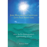 Jews, Muslims, and Christians Let's Talk About God