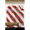 In Their Own Words: The Wisdom and Passion of Our Founding Fathers
