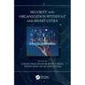 Security and Organization Within Iot and Smart Cities