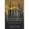 Transformative Conversations: A Guide to Mentoring Communities Among Colleagues in Higher Education
