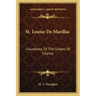 St. Louise de Marillac: Foundress of the Sisters of Charity